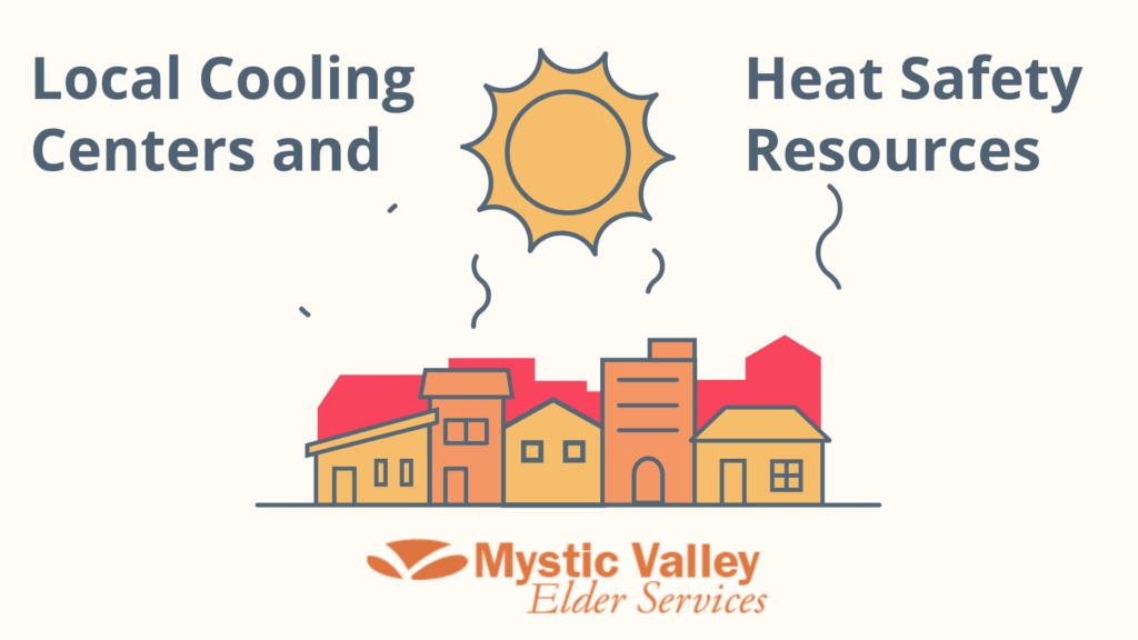 Illustration of a bright sun with wavy heat marks above a row of red, orange and yellow houses and buildings. On the left side of the sun it says "Local cooling centers and" and on the right side of the sun it says "Heat Safety Resources." At the bottom is the MVES logo in orange.