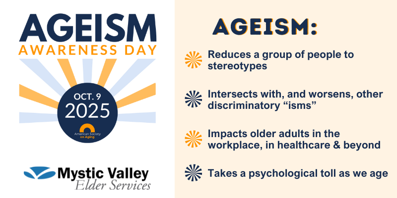 Awareness Day graphic. Ageism reduces people to stereotypes, worsens other forms of discrimination, impacts seniors in work and healthcare, takes psychological toll.